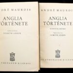 Maurois, André: Anglia története I.-II. Fordította: Németh Andor. Bp., é.n..Írás. 707 p. Kiadói vászon kötésben