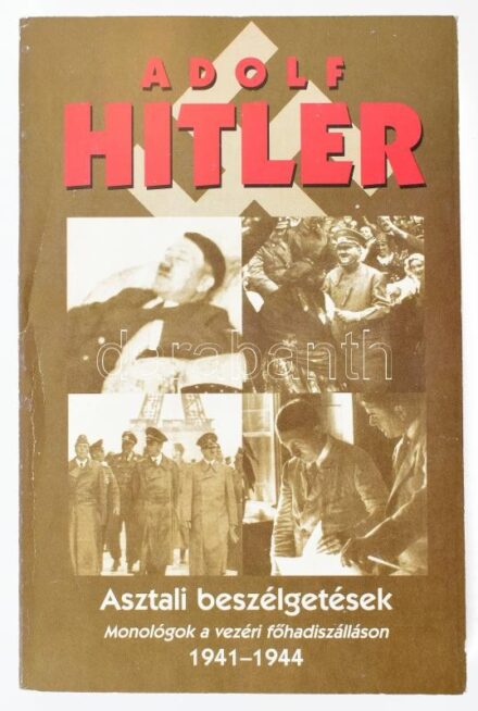 Adolf Hitler: Asztali beszélgetések. Monológok a vezéri főhadiszálláson. 1941-1944. Feljegyezte: Heinrich Heim. Közreadja: Werner Jochmann. Ford.: Barabás Miklós. Bp., 1999, Ármádia. Kiadói papírkötés