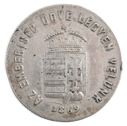 1869. 'Emlékérem az Országos Lelencház alapítására' ezüstözött Br emlékérem. 'AZ EMBERISÉG ÜDVE LEGYEN VELÜNK. 1869 / EMLÉK AZ ORSZÁGOS LELENCZ HÁZRA - CZÉLJA ELHAGYATOTT GYERMEKEK MEG MENTÉSE ÉS AZ ERÉNY JAVÁRA VALÓ