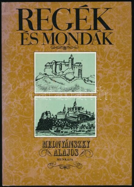 Mednyánszky Alajos: Regék és mondák. Válogatta: Fried István és Hana Ferková. Bp.,1983, Európa. Kiadói egészvászon-kötés, kiadói papír védőborítóban.