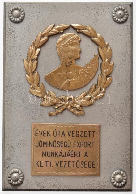 ~1960-1970. 'Évek óta végzett jóminőségű export munkájáért a KETI (Kisipari Exportra Termeltető Iroda) vezetősége' egyoldalas fém emlékplakett aranyozott Br és Br rátétekkel (118x80mm) T:2 patina