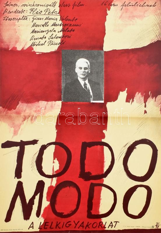 1978 Balogh István (1924-2016): Todo Modo, a lelkigyakorlat, rendezte: Elio Petri, filmplakát, MOKÉP-MAHIR, 4070 pld., hajtva, apró szakadással, 58,5x40,5 cm