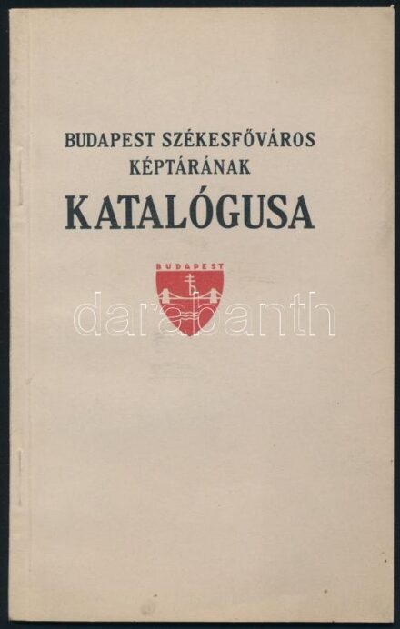 Budapest Székesfőváros Képtárának katalógusa. Bp., 1934, Budapest Székesfőváros házinyomdája. 30 p. Kiadói papírkötés, egyik lapon kisebb szakadással.