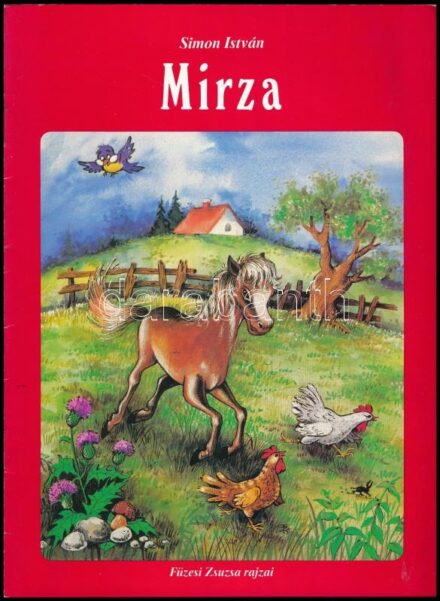 Vegyes mesekönyv tétel, Füzesi Zsuzsa rajzaival, 3 db: Móra Ferenc: A didergő király.; Simon István: Mirza.; Zelk Zoltán: Kecskére bízta a káposztát. hn., én., Forma-Art. Kiadói papírkötések.