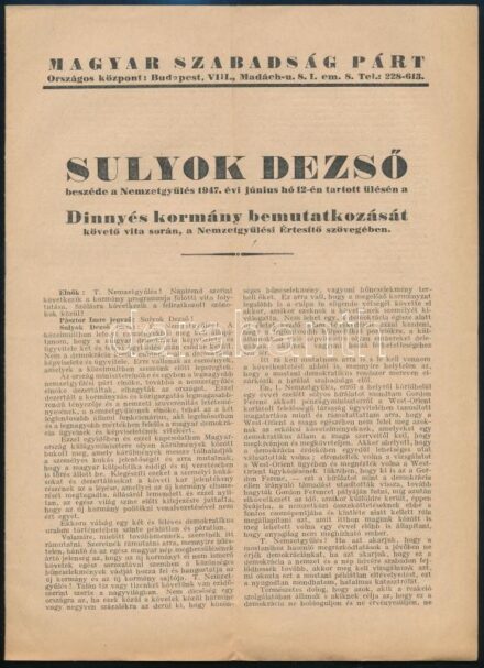 1947 Sulyok Dezső beszéde a Nemzetgyűlés ülésén a Dinnyés-kormány bemutatkozását követő vita során, a Nemzetgyűlési Értesítő szövegében. 8p.