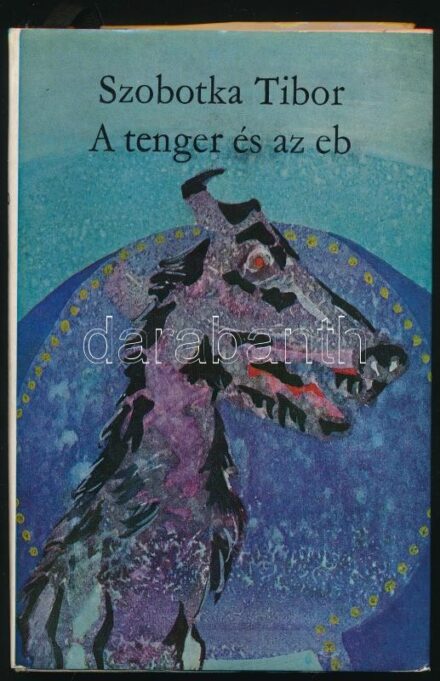 Szobotka Tibor: A tenger és az eb. A szerző, Szobotka Tibor (1913-1982), író, műfordító Szabó Magda férje által DEDIKÁLT példány. Bp.,1975., Magvető. Kiadói egészvászon-kötés, kiadói papír védőborítóban.