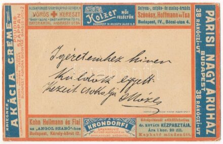 1907 Hirdetéses levelezőlap budapesti üzlet reklámokkal: Kriegner 'Akácia Creme', Bayer Antal 'Baby Creme Baby hintőpor', Holzer női felöltők, Szénásy, Hoffmann és Társa selyem-, csipke- és szalagáruház, Párisi Nagyáruház, Kohn