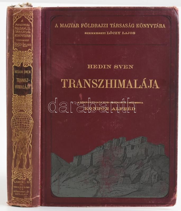 Hedin, Sven: Transzhimalája. Felfedezések és kalandok Tibetben. Ford.: Kondor Alfréd. Magyar Földrajzi Társaság Könyvtára. Bp., é.n., Lampel R. (Wodianer F. és Fiai), VI+330 p. +47 (42 fekete-fehér képtábla, 4 színes képtábla, 1