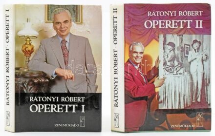 Rátonyi Róbert: Operett I-II. köt. A szerző, Rátonyi Róbert (1923-1992) színművész által Gyöngy Pál (1902-1990) zeneszerző, dalszerző részére szóló kettős dedikációival. Bp., 1984., Zeneműkiadó. Első kiadás. Kiadói
