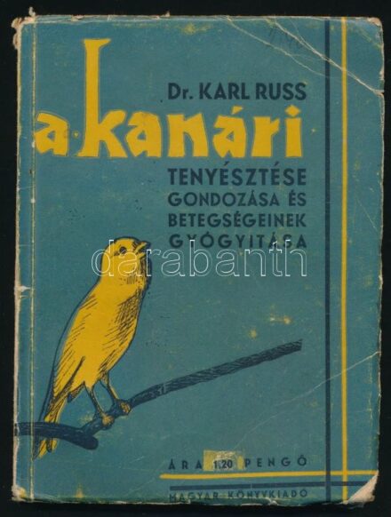 Dr. Karl Russ: A kanári gondozása, tenyésztése és betegségeinek gyógyítása. Bp., 1937, Magyar Könyvkiadó, 64 p. Kiadói papírkötésben, kissé kopott borítóval, kis gyűrődésekkel.
