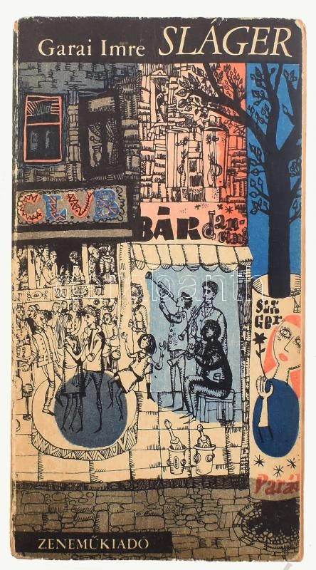 Garai Imre: Sláger Gyöngy Pál (1902-1990) zeneszerző, dalszerző részére hosszú, személyes írással DEDIKÁLT példány. Bp., 1966. Zeneműkiadó Kiadói papaírkötésben - Image 3