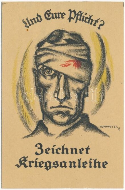 Und Eure Pflicht? Zeichnet Kriegsanleihe. / WWII German Nazi NS propaganda s: Horrmeyer (12,2 x 8 cm) (Rb) - MODERN