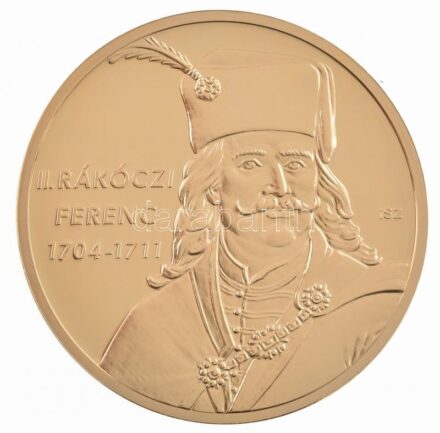 ifj. Szlávics László (1959-) 2011. 'Nagy Magyarok / II. Rákóczi Ferenc' aranyozott Cu emlékérem tanúsítvánnyal (40mm) T:PP