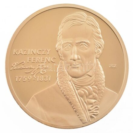 ifj. Szlávics László (1959-) 2011. 'Nagy Magyarok / Kazinczy Ferenc' aranyozott Cu emlékérem tanúsítvánnyal (40mm) T:PP