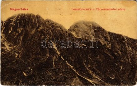 Tátra, Magas-Tátra, Vysoké Tatry; Lomnici-csúcs a Téry menháztól nézve. Hátoldalon sorsjegy / Lomnicky stít / mountain peak. lottery ticket on the backside (EK)