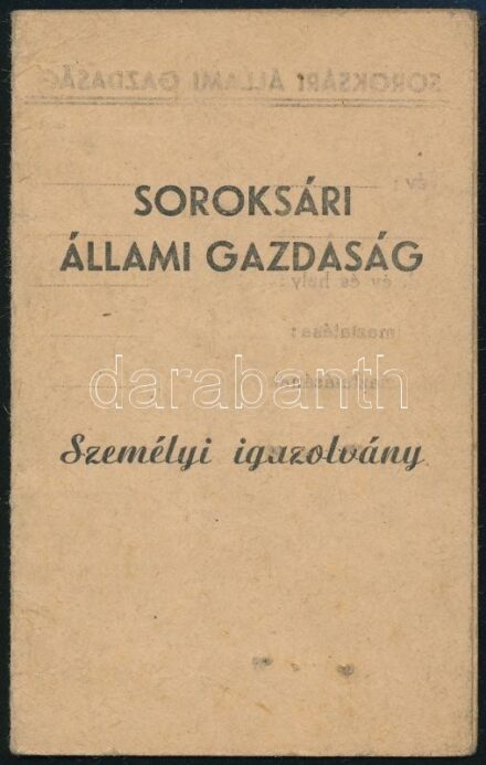 1950 Soroksári Állami Gazdaság által kiállított személyi igazolvány szakalkalmazott részére, fénykép nélkül, ritka