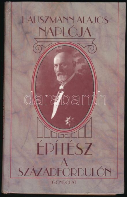 Dr. Seidl Ambrus (szerk.): Hauszmann Alajos naplója. Építész a századfordulón. Bp., 1997, Gondolat. Fekete-fehér képekkel illusztrált. Kartonált papírkötésben.
