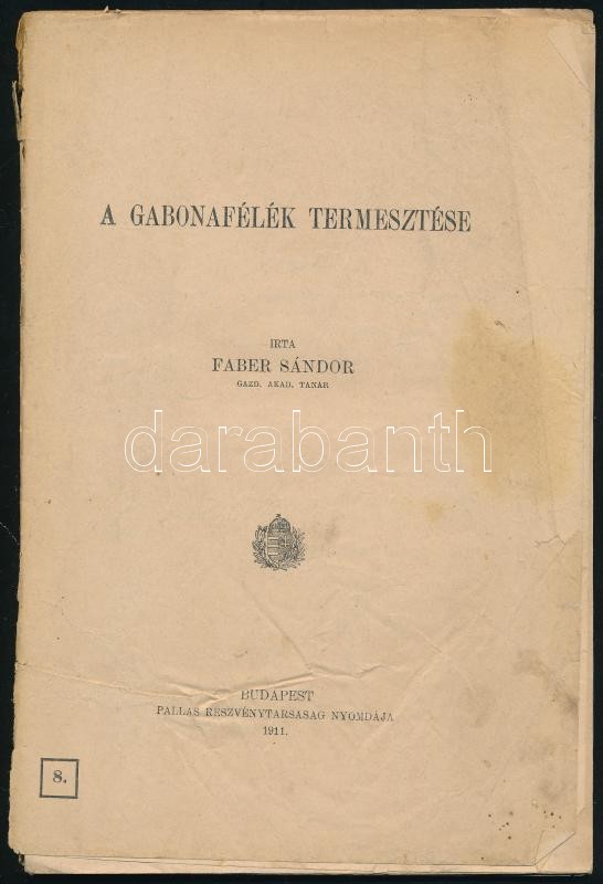 Kusutány Tamás: Adatok a buzasikér és a buzalisztek ismertetéséhez. Különlenyomat. Bp., 1902., MTA, 187-231 p. Kiadói papírkötés, szakadt, kissé sérült borítóval. + Faber Sándor: A gabonafélék termesztése. Bp., 1911., Pallas,