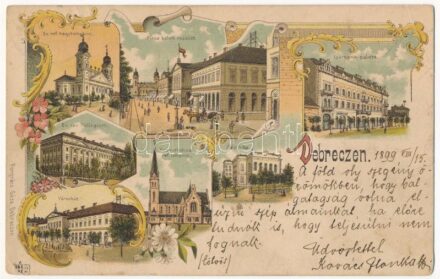 1899 (Vorläufer) Debrecen, Református nagytemplom, Piac keleti részlet, Református Collegium, Iparbank palota, üzletek, Színház, Kossuth utcai református templom, Városháza. Pongrácz Géza kiadása. Art Nouveau, floral, litho (Rb)