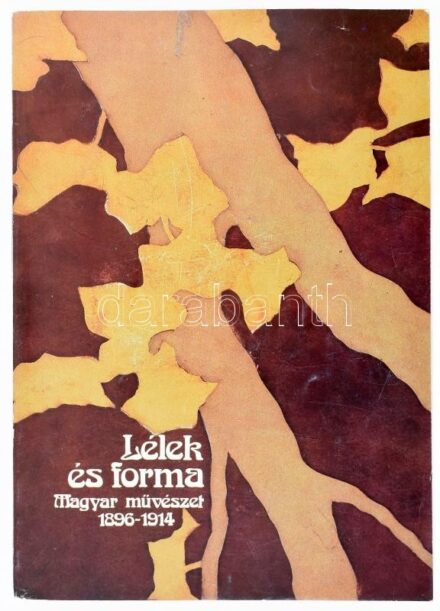 Lélek és Forma. Magyar művészet 1896-1914. Bp., 1986, Magyar Nemzeti Galéria. Nagyon gazdag fekete-fehér és színes illusztrációkkal. Kiadói papírkötés.