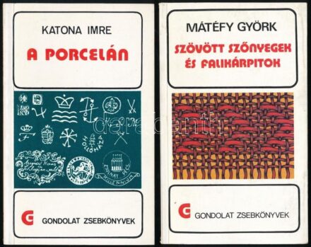 Gondolat Zsebkönyvek 2 kötete: Katona Imre: A porcelán. Bp., 1984, Gondolat. Kiadói papírkötés.; Mátéfy György: Szövött szőnyegek és falikárpitok. Bp., 1987, Gondolat. Kiadói papírkötés.;