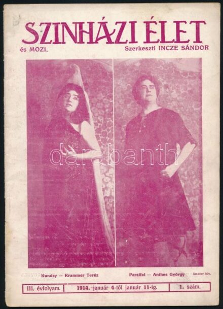 1914 Színházi élet és mozi III. évf. 1. sz., szerk.: Incze Sándor. Bp., Lengyel Lipót-ny., 32+IV p. Fekete-fehér képekkel illusztrált. Tűzött papírkötés, kissé kopott borítóval.