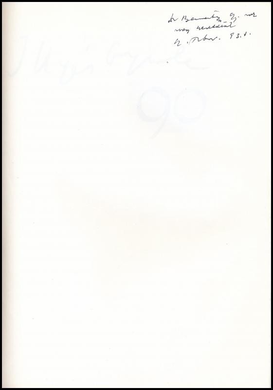 Illyés Gyula 90. A költő születésének 90. évfordulójára. Szerkesztette és tervezte: Szántó Tibor. Illyés Gyula, Csoóri Sándor, Domokos Mátyás, Juhász Ferenc, Keresztury Dezső, Cs. Szabó László, Weöres Sándor, és Vértessy - Image 2