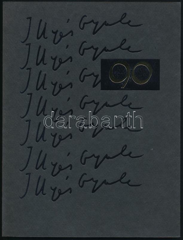 Illyés Gyula 90. A költő születésének 90. évfordulójára. Szerkesztette és tervezte: Szántó Tibor. Illyés Gyula, Csoóri Sándor, Domokos Mátyás, Juhász Ferenc, Keresztury Dezső, Cs. Szabó László, Weöres Sándor, és Vértessy - Image 4