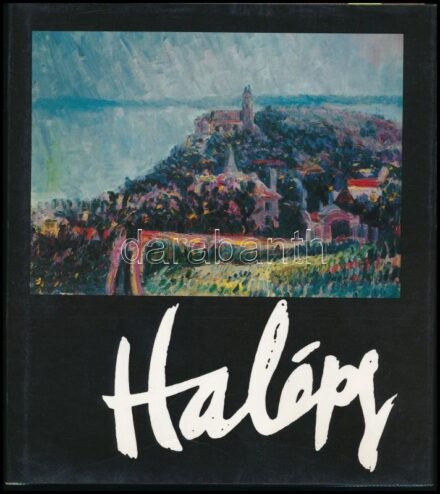 Halápy Lili: Halápy János. Életünkről, kortársakról. A szerző által DEDIKÁLT példány. Bp., 1987, Révai. Szerzői kiadás. Kiadói egészvászon-kötés, kiadói papír védőborítóban.