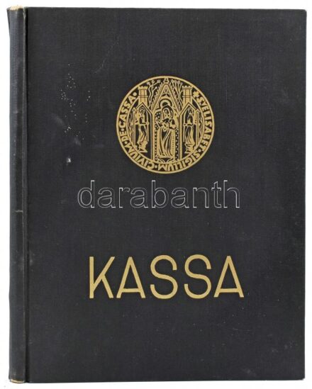 Kassa (Kaschau). Kassa, 1941, Kazinczy-Verein. Német nyelven. 96p. Horthy Miklós a bevonulás napján tartott beszédével, Wick Béla tanulmányával Kassa történetéről, Barta István írásával a kassai magyarságról, Gróf Révay István