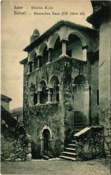 Bakar, Szádrév, Bukar, Buccari; Rimska Kuca / Römisches Haus (510 Jahre alt) / old town, Roman house (510 years old). Federico Cretich