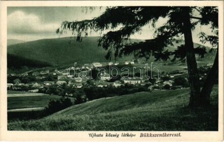 1942 Újhuta, Bükkszentkereszt