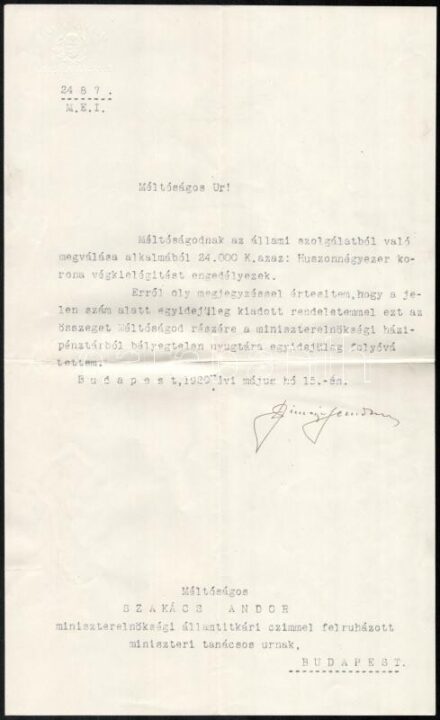 1920 Simonyi-Semadam Sándor (1864-1946) miniszterelnök, a Trianoni békeszerződés aláírójának saját kezű aláírása államtitkári cím megszüntetése utáni végkielégítési okmányon, hajtva, szép állapotban