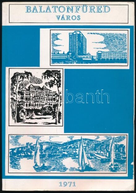 Lipták Gábor-Zákonyi Ferenc: Balatonfüred város. [Balatonfüred, 1971], (Kecskemét, BNYV.) Fekete-fehér fotókkal. Kiadói papírkötés, foltos, hullámos lapokkal, néhány lapszélen sérülésnyommal.