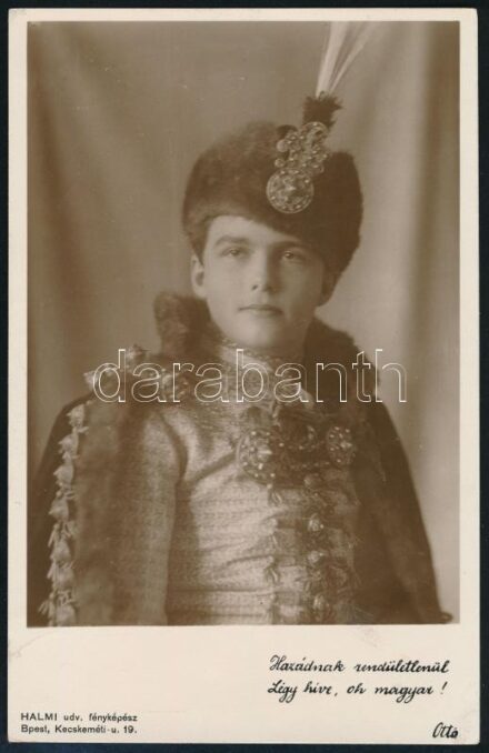 cca 1925 Habsburg Ottó (1912-2011) díszmagyarban, 'Hazádnak rendületlenül légy híve, oh magyar!' feliratú, Halmi fényképész fotólapján, 14×9 cm