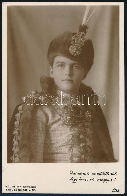 cca 1925 Habsburg Ottó (1912-2011) díszmagyarban, 'Hazádnak rendületlenül légy híve, oh magyar!' feliratú, Halmi fényképész fotólapján, 14×9 cm