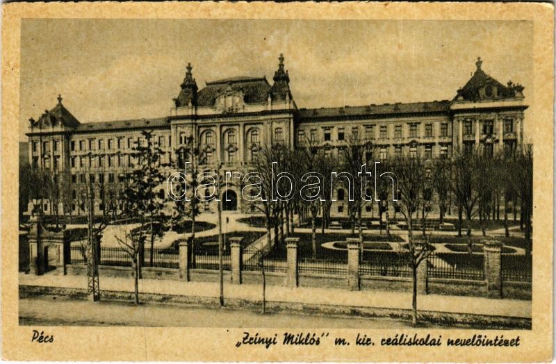 Pécs, Zrínyi Miklós m. kir. reáliskolai nevelőintézet