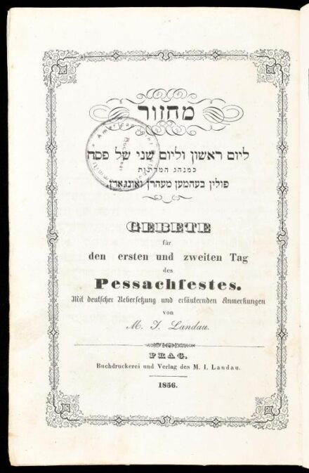 Gebete für den ersten und zweiten Tag des Pessachfestes. Mit deutscher Uebersetzung und erläuternden Anmerkungen von M. J. Landau. Prag, 1856., M. I. Landau, 1 t. +210 p. Német és héber nyelven. Korabeli félbőr-kötés, kopott borítóval,