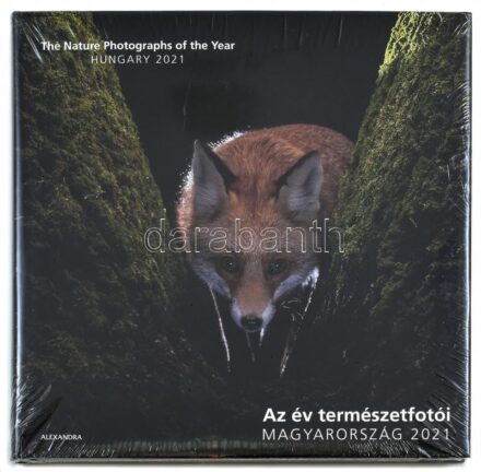 Az év természetfotói - Magyarország 2021. / The Nature Photographs of the Year - Hungary 2021. Szerk.: Radisics Milán. Pécs, 2021, Alexandra. Kiadói kartonált papírkötés, bontatlan fóliában.