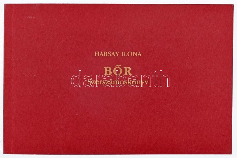 Harsay Ilona: Bőr szerszámoskönyv. Bp., 2007., Szerzői Kiadás. Gazdag képanyaggal illusztrált. Kiadói papírkötés.