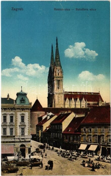 Zagreb, Zágráb; Bakács utca, piac, Wasserthal, Josip B. Deutsch, Ferdo Krizman üzlete. Vasúti levelezőlapárusítás 21. 1915. / Bakaceva ulica / street, market, shops
