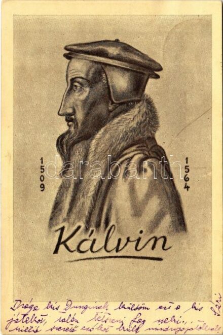 1940 Kálvin János 1509-1564. Egykori rézmetszet után