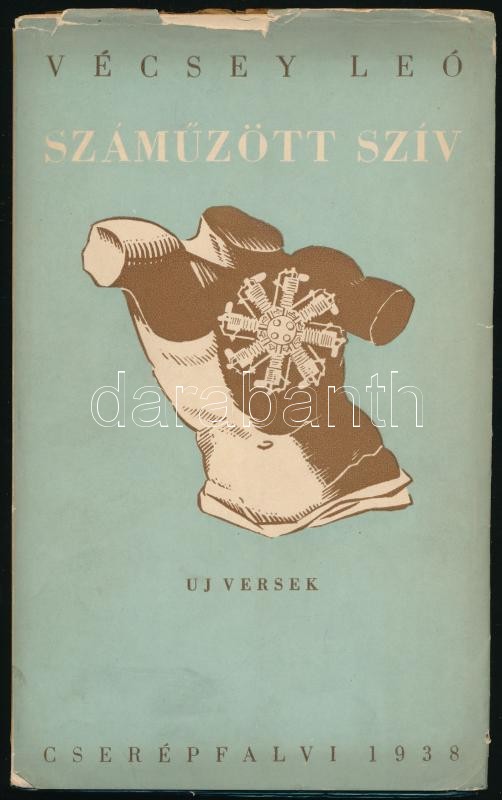 Vécsey Leó: Száműzött szív. Bp., Cserépfalvi Kiadó. Szür-Szabó József fametszeteivel. Sérült kiadói papírborítóval, papírkötés. Dedikált!!! (Keresztessy Mária színésznőnek.)