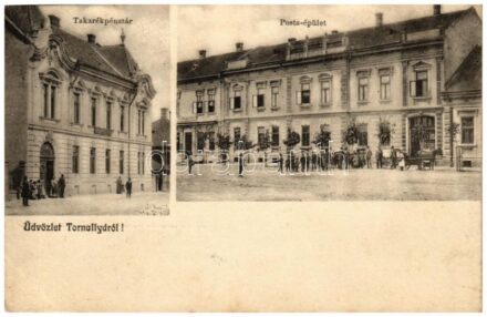 Tornalja, Tornaalja, Tornala; Takarékpénztár, Posta. Keleti Ármin kiadása / savings bank, post office (fl)