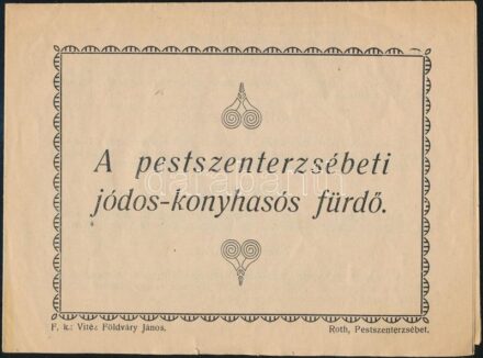 cca 1930 A pestszenterzsébeti jódos-konyhasós fürdő ismertetője