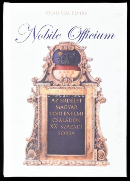 Oláh-Gál Elvira: Nobile Officium. Az erdélyi magyar történelmi családok XX. századi sorsa. - - interjúi. Csíkszereda, 2016., Székelyföld Alapítvány. Kiadói kartonált papírkötés.