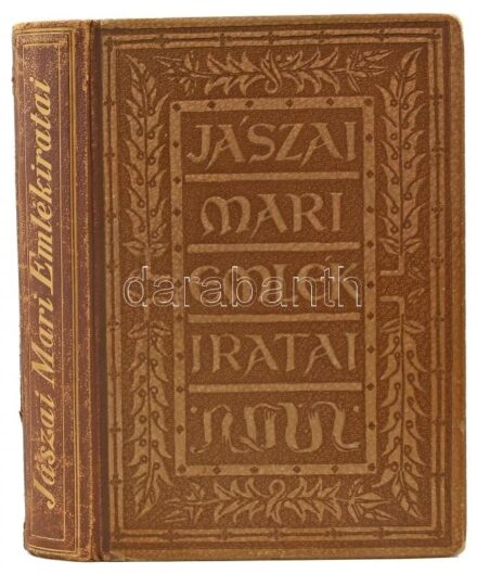 Jászai Mari emlékiratai. Sajtó alá rendezte: Lehel István. Rajzokkal ellátta: Haranghy Jenő. Bp., [1927], Kir. M. Egyetemi Nyomda, 1 t.+236 p.+ 5 t. Kiadói aranyozott gerincű, dombornyomott félbőr-kötés, kissé kopott, sérült