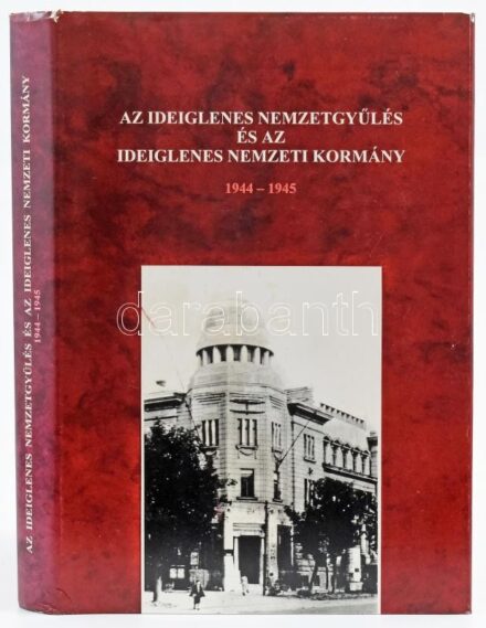 Az Ideiglenes Nemzetgyűlés és az Ideiglenes Nemzeti Kormány 1944-1945. Szerk.: Feitl. István. Bp., 1995., Politikatörténeti Alapítvány. Fekete-fehér fotókkal. Kiadói keménykötés, kiadói papír védőborítóban.