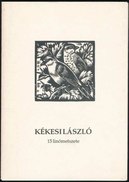 Kékesi László (1919-1993) 15 linómetszete. Bp., é.n, KBK Grafikagyűjtő és Művelődési Egyesület. Kiadói papírmappában. Sorszámozott 164/200