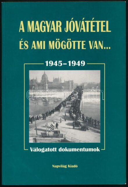 A magyar jóvátétel és ami mögötte van... Válogatott dokumentumok. 1945-1949. Vál., a bevezetést és a jegyzeteket írta: Balogh Sándor és Földesi Margit. Bp.,1998,Napvilág. Kiadói papírkötés